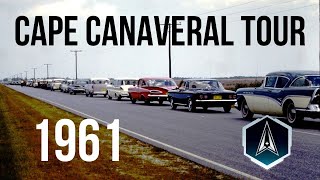 Cape Canaveral Tour 1961
