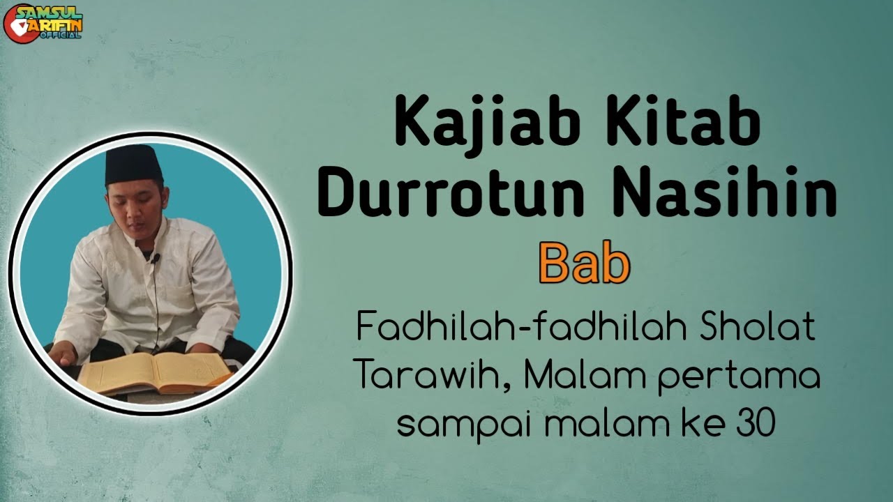 Keutamaan Sholat Tarawih Menurut Kitab Durrotun Nasihin || Kajian Kitab Kuning Edisi Ramadhan