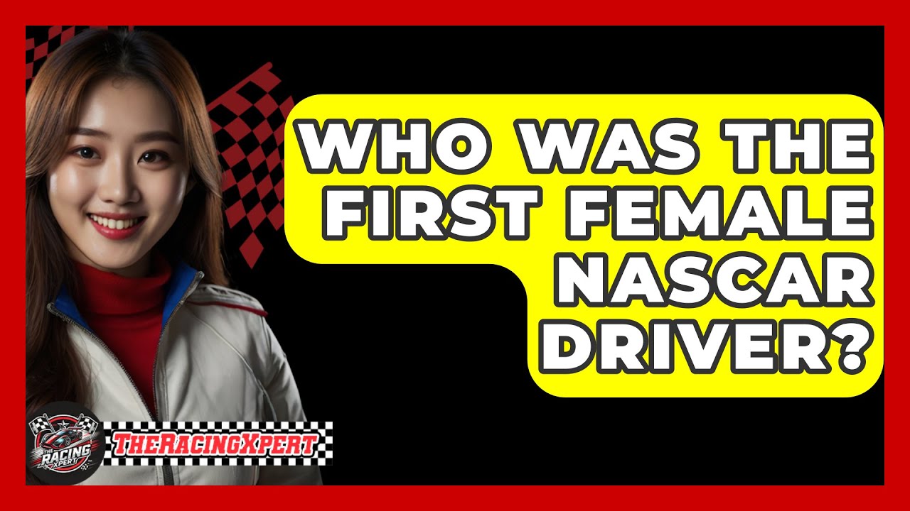 Who Was The First Female NASCAR Driver? The Racing Xpert YouTube