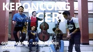 Download lagu GUYON WATON - KORBAN JANJI (COVER KERONCONG) 'ORKES KERONCONG CERI GAGAL PLINTIR'