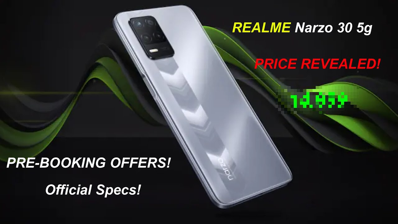 Realme Narzo 30 5G Official Price Revealed in INDIA! Prebooking offers on Realme Narzo 30 5G