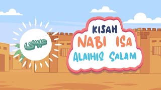 Kisah Nabi Isa Yang Sudah Pandai Bicara Semasa Bayi - Kartun Anak Muslim Indonesia [Remake]