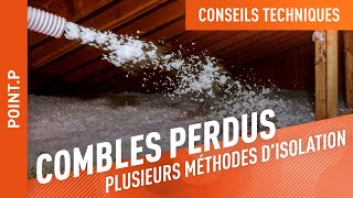 Comment Réaliser Lisolation De Combles Perdus ?