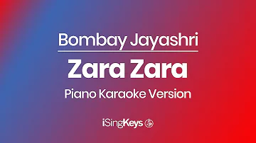 Zara Zara - Bombay Jayashri - Piano Karaoke Instrumental - Original Key