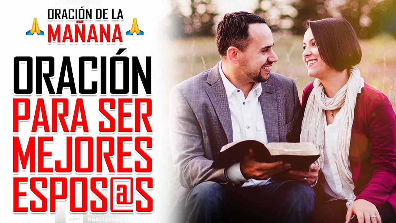 🔥ORACION DE LA MAÑANA🙏 ORACIÓN PARA QUE DIOS BENDIGA MI HOGAR Y MI ...