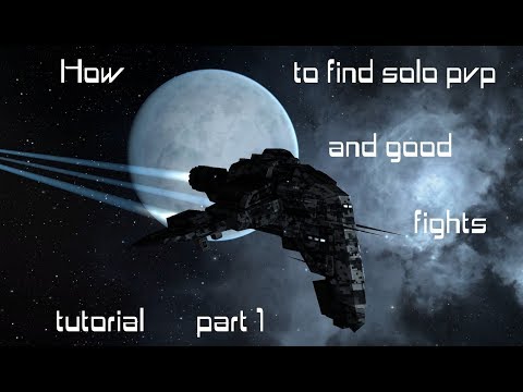 EVE Online - Come trovare Solo PvP - parte 1 Tutorial