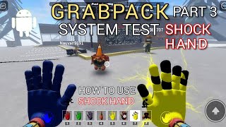 😍How to Use Shock Hand in Grabpack System Test Roblox Gameplay Walkthrough#Jameron