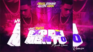 Myke Towers - Experimento [Mambo Remix] Agustin Marin & Carlos Serrano