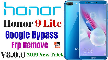 Honor 9 Lite Google Account Bypass | LLD-AL10 Frp Remove New Trick [ V8.0 Oreo ]