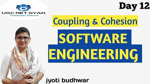 Coupling and cohesion with types l Software Engineering l UGC NET Computer Science