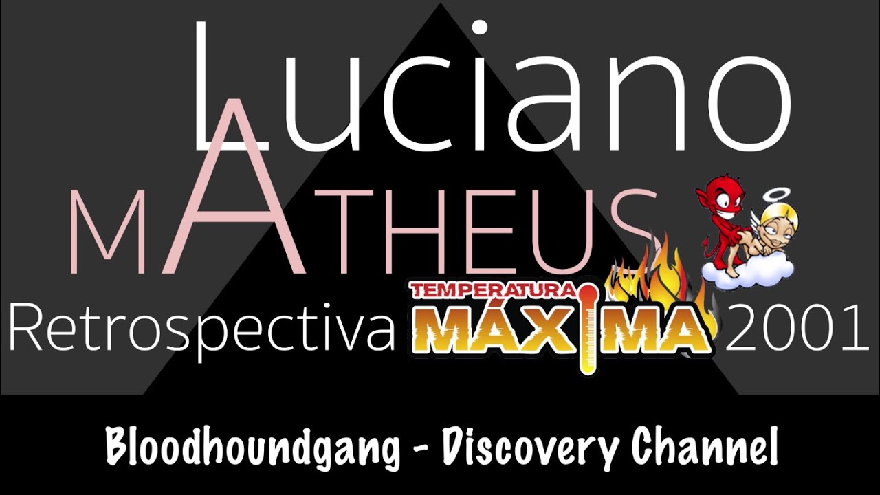 Watch Bloodhoundgang - Discovery Channel on YouTube Watch Bloodhoundgang - Discovery Channel on YouTube