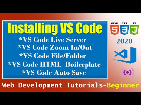 Web Development Tutorial: Installing VS Code & Live Server | Basic Setting 2020