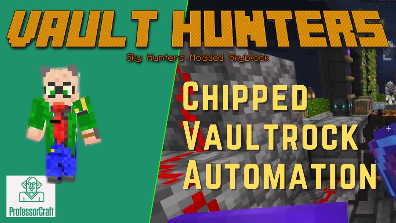 Quick and easy chipped vault rock automation for Vault Hunters 1.18