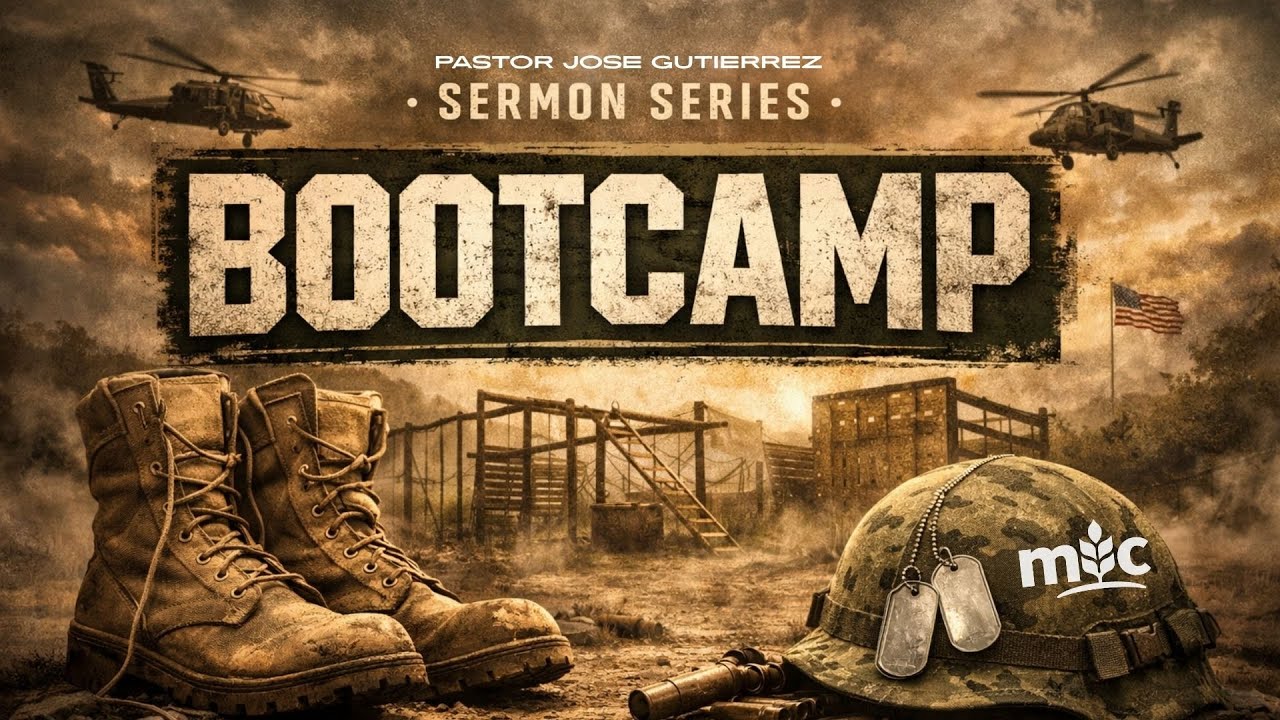 SERIE | BOOTCAMP | PARTE 1 | PASTOR JOSE GUTIERRES