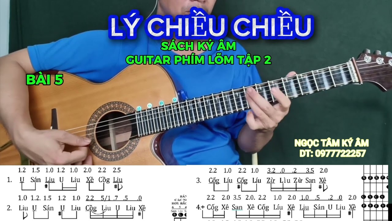 LÝ CHIỀU CHIỀU. SÁCH KÝ ÂM GUITAR PHÍM LÕM TẬP 2. NGỌC TÂM KÝ ÂM 