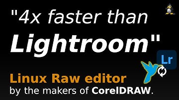"Up to 4 x faster than Lightroom" Linux Raw editor by Corel. Bye Bye Darktable?