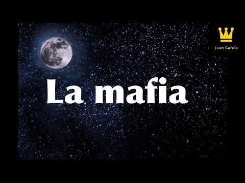 La Mafia -  Pídame La Luna  (letra)