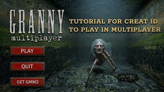 TUTORIAL FOR PLAY GRANNY IN MULTIPLAYER || GRANNY CHAPTER 1