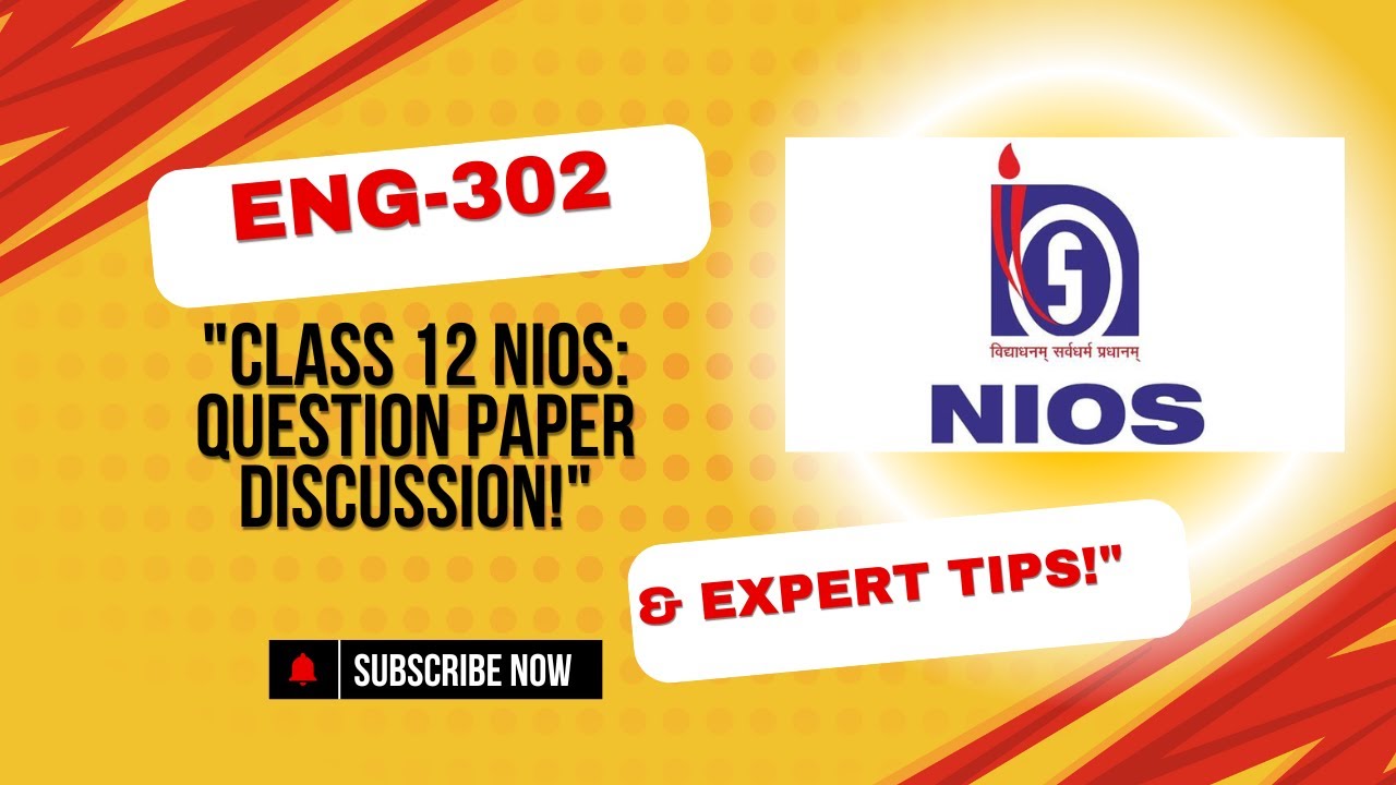 "Class 12 NIOS Board Exam: Complete Question Paper Discussion & Expert Tips!"