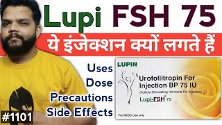 Lupi Fsh Injection Uses, Benefits, Dose & Side Effects In Hindi Urofollitropin
