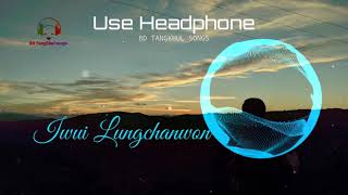 Download Lagu Iwui Lungchanwon - Shimreingam | 8D Music Use 🎧 | Oh Leishiwon MP3 Download Lagu Iwui Lungchanwon - Shimreingam | 8D Music Use 🎧 | Oh Leishiwon MP3