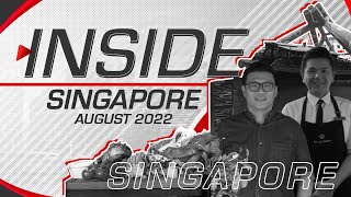 Inside Singapore | Travel Guide |  August 2022