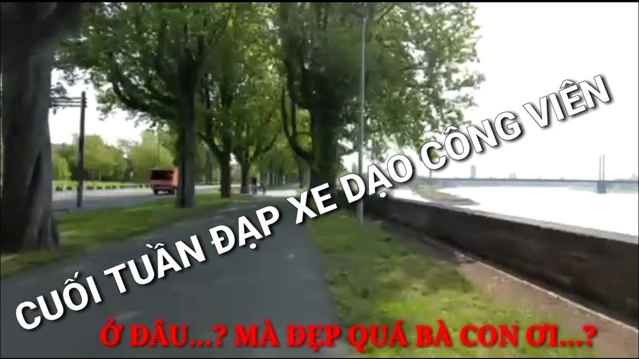 cuối tuần dạo công viên này ở đâu…? mà đẹp quá bà con xem đón thử @CHIA SE CUOC SONG