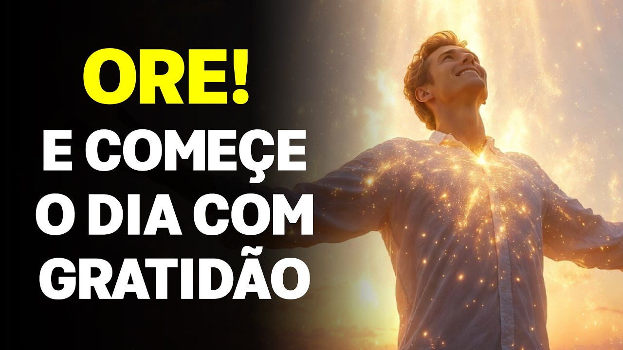 PARE TUDO E AGRADEÇA AGORA — O QUE ACONTECE DEPOIS VAI TE SURPREENDER