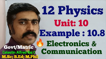 12 Physics|Example 10.8|Unit 10|Electronics and Communication|sky physics