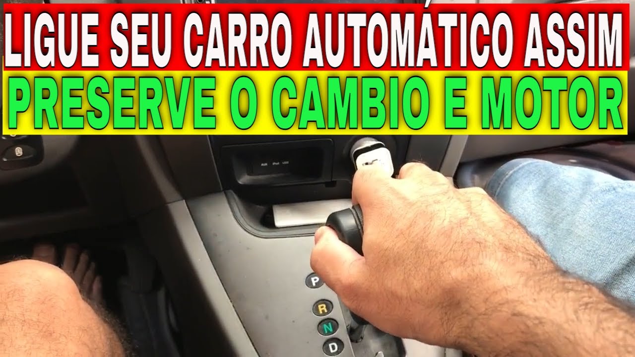 🟢COMO LIGAR CARRO AUTOMÁTICO CORRETAMENTE😎 - YouTube
