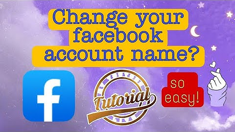 How to change your name on Facebook account/Quick tutorial - So Easy