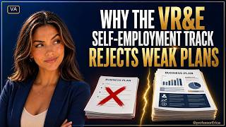 Why the VR&E Self-Employment Track Rejects Weak Plans