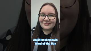 Anishinaabemowin Word Of The Day - Nzegitan.