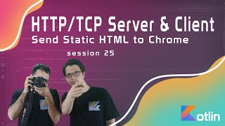 Session 25 - Send Static HTML to Chrome