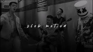 Marshmello   Jonas Brothers, Slow Motion | sped up |