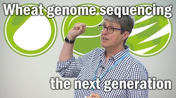 Catherine Feuillet: Next generation wheat genome sequencing