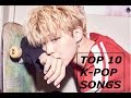 [ТОП 10] МОЩНЫХ И ЗАЖИГАТЕЛЬНЫХ K-POP ПЕСЕН [TOP10 K-POP SONGS]