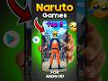 Top 5 Best Naruto Games For Android🔥🎮#animegames #youtubeshorts #shorts