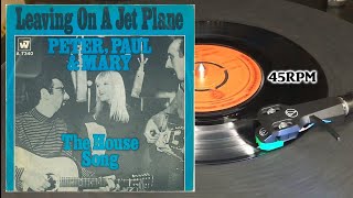 Peter, Paul And Mary - Leaving On A Jet Plane, 1969, W.Bros. Records - WB 7340, Vinyl, 7", 45 RPM,