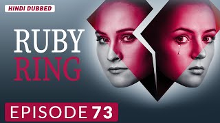 Ruby Ring - EP 73 | रूबी रिंग【CC】Drama in Hindi Dubbed | K-Drama Remake | Full Episode | Emora Drama