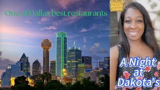 A night at Dallas Tx s Dakota s one of Downtown Dallas best restaurants review