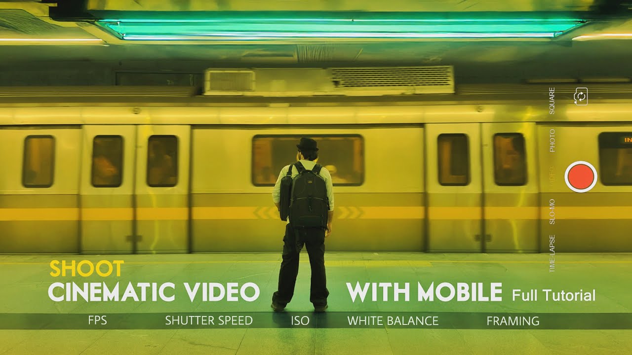 Mobile Filmmaking Guide & Camera settings for cinematic video | ZarMatics