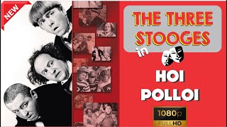 THE THREE STOOGES - MOE, LARRY, CURLY - 010 - HOI POLLOI (1935) HD1080p #ThreeStooges #Stooges