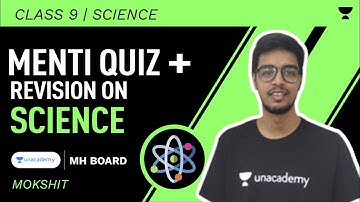 Menti Quiz & Revision on Science | SSC Class 9 | Science | Mokshit Mehta