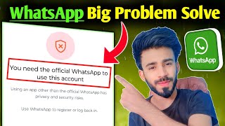 How to fix You need official WhatsApp to use this account problem 2024 screenshot 4