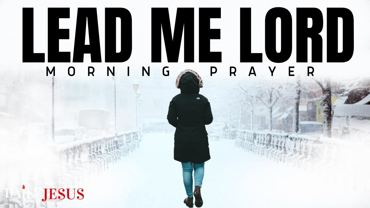 This Will Happen When You Allow God To Lead You (Morning Devotional And Prayer)