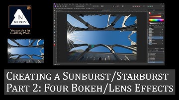 Creating a Sunburst/Starburst, Part 2: Four Bokeh/Lens Effects