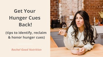 How to Identify & Confidently Honor HUNGER CUES When it Doesn