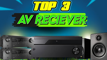 Top 3 Budget AV Receivers of 2025