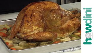 Turkey Recipe: How to Roast a Turkey | Howdini